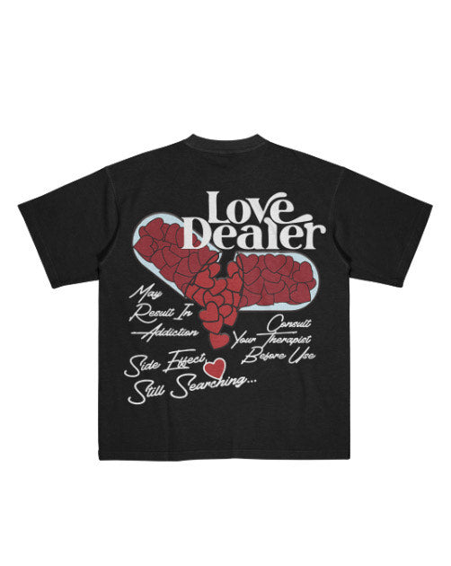 Love Dealer Side Effect T-Shirt